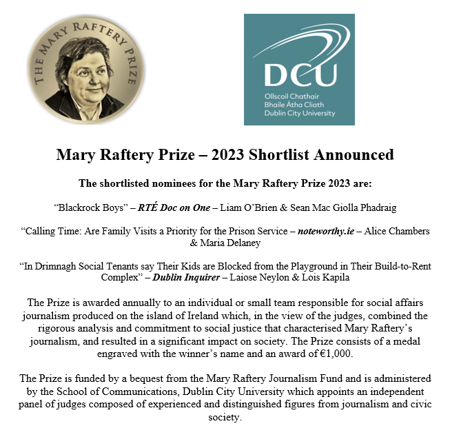 After much much deliberation the shortlists for the 2022 Prize & the 2023 Prize are in. Well done to all the nominees and especially @DublinInquirer @thejournal_ie @RTEdoconone @med_indonews @noteworthy_ie Thanks also to @DCU_SoC