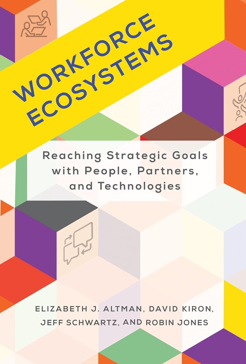 👉 What do workforce ecosystems entail ❓ They are a “dispersed networked structure with connections and relationships that are frequently nonlinear” @lizaltman @DavidKiron1 @JL_Schwartz @mitpress - book review by @peteroeij #freetoread for 3 mths: onlinelibrary.wiley.com/doi/ftr/10.111…