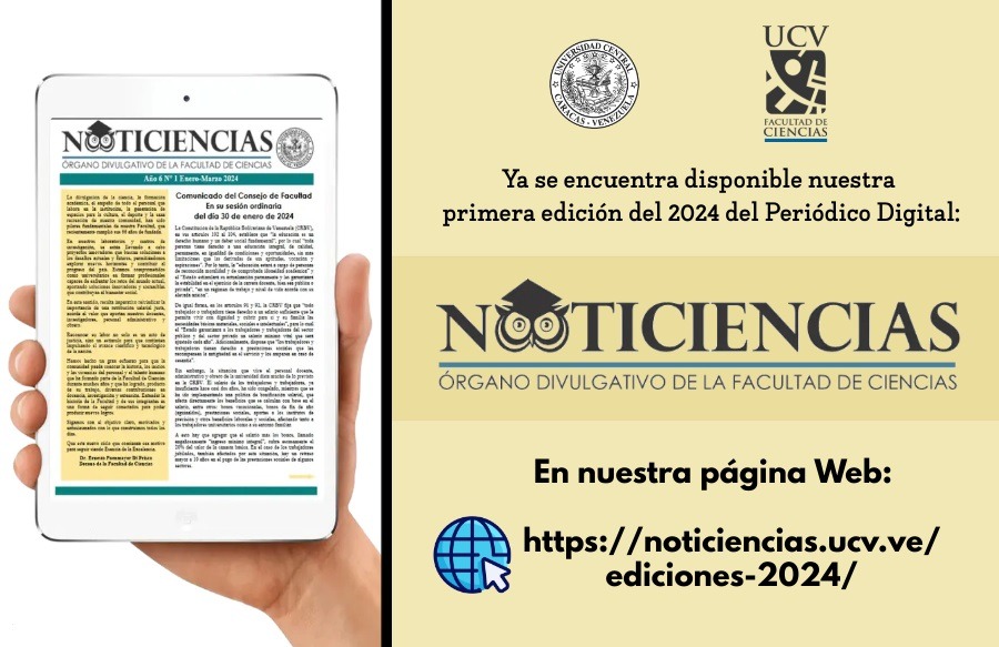 Ya se encuentra disponible nuestra primera edición digital del 2024, del periódico Noticiencias. 
Infórmate de las noticias relativas a las actividades de nuestra Facultad de Ciencias.
¡Descárgala ya en nuestra página web!
noticiencias.ucv.ve/ediciones-2024/
#noticienciasucv