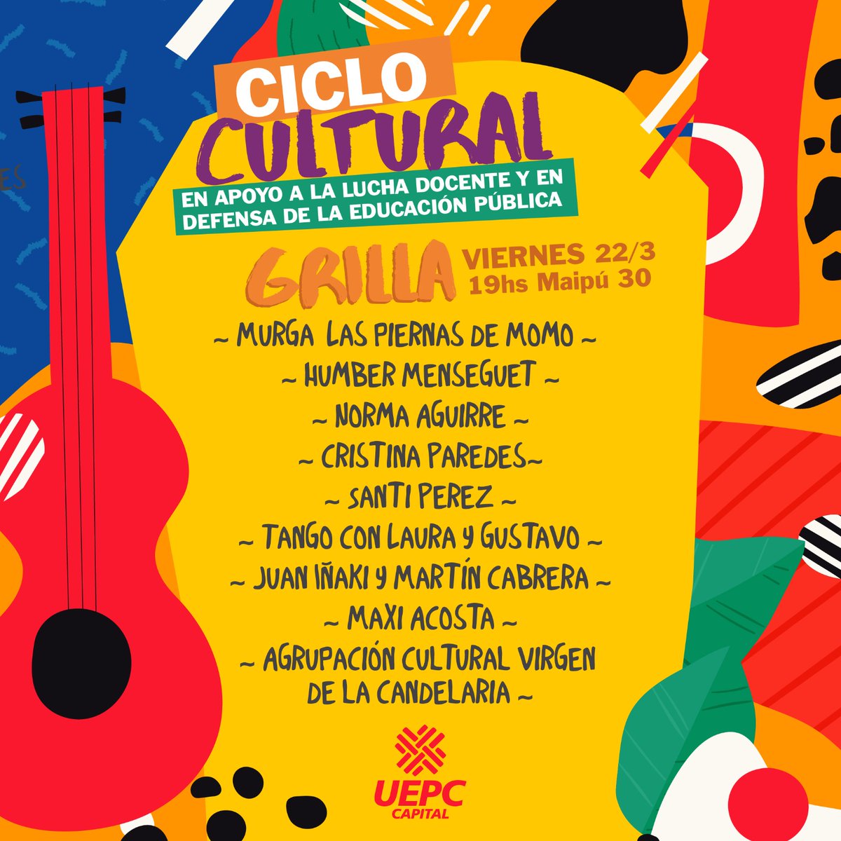 ConstruccionDoc's tweet photo. #Hoy #Viernes festival musical y cultural en #apoyo a la #luchadocente y en defensa de la #educacionpublica Maipu 30 a las 19hs @ConstruccionDoc en @Uepc.capital https://t.co/JFRmrumJfr