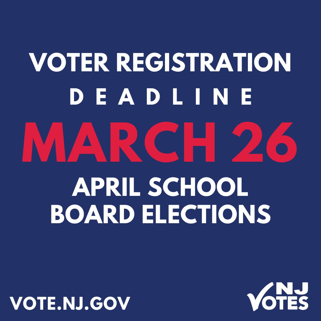 Attention New Jersey Voters: The April School Board Elections are coming up on Tuesday, April 16. Check your voter registration status at Vote.NJ.Gov. If you are not yet registered to vote, be sure to register by Tuesday, March 26. #NJVotes #VoterRegistration