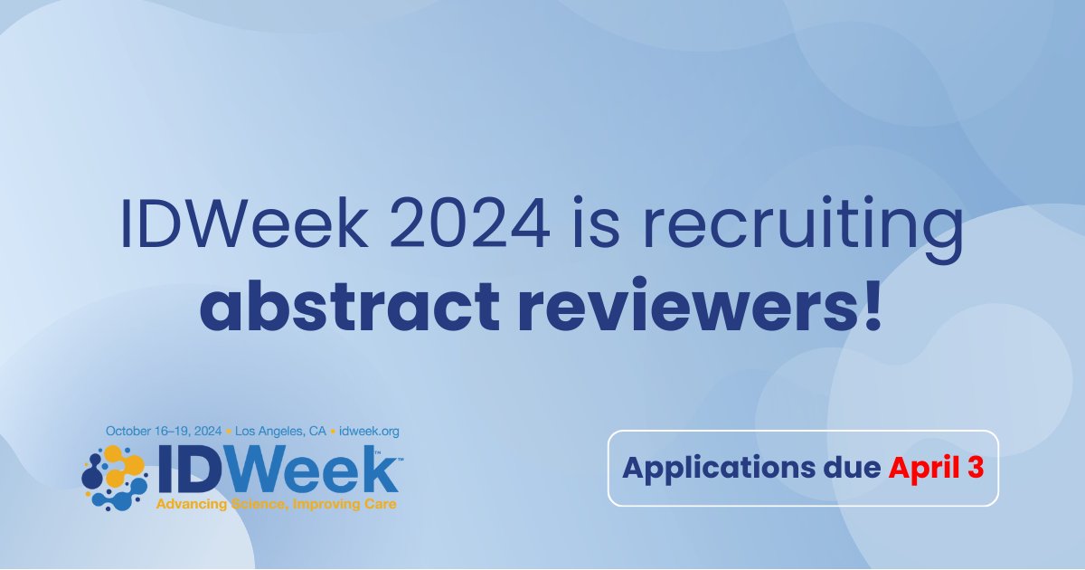 #IDWeek2024 is recruiting abstract reviewers! To apply, log in to the volunteer portal and indicate the category or categories you are qualified to review: my.idsociety.org/volunteeroppor… Deadline: Wed. April 3rd