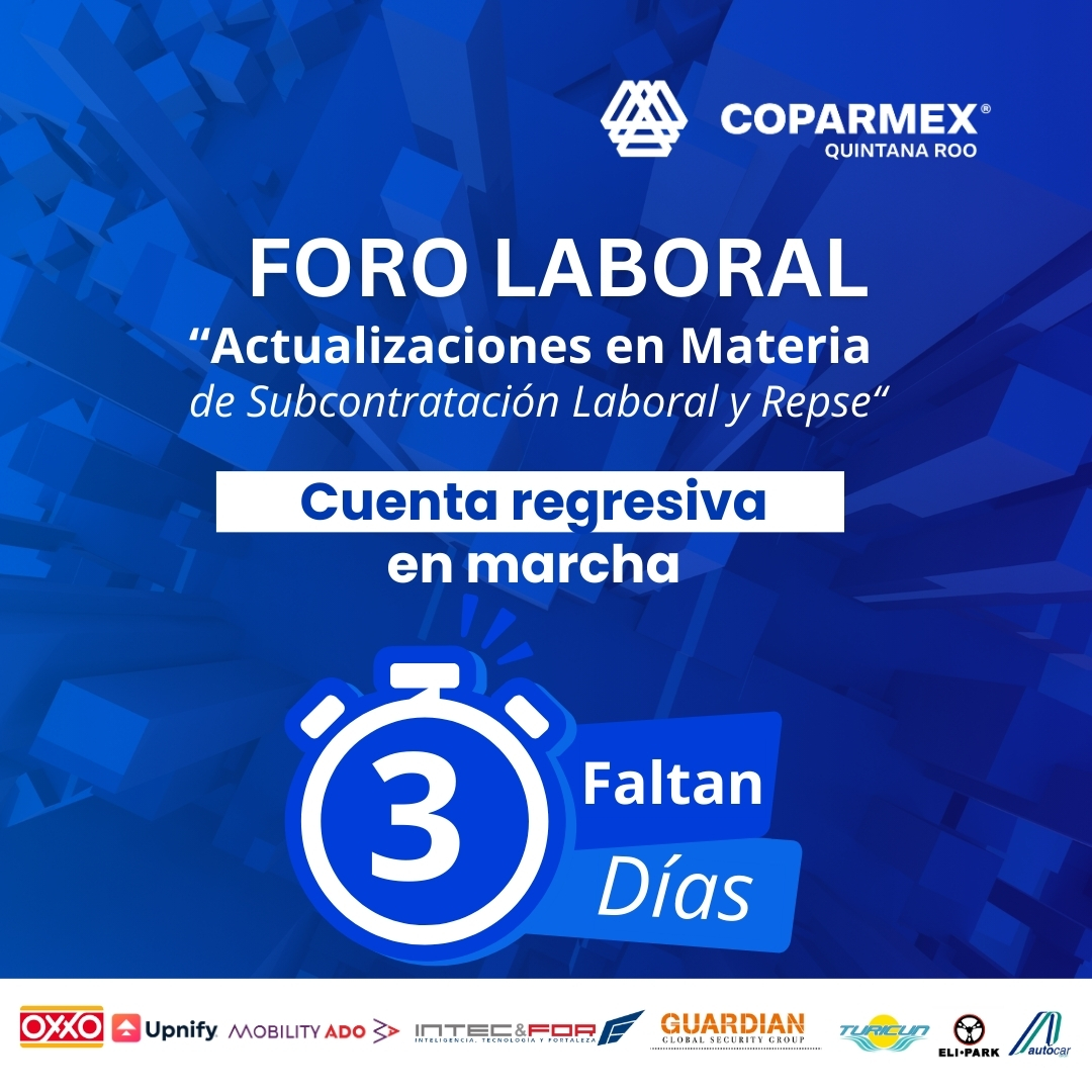 ¡La cuenta regresiva está en progreso! No te pierdas el próximo #Foro Laboral sobre "Actualizaciones en Subcontratación Laboral y Repse" organizado por la Comisión Laboral.
#QuintanaRoo #Coparmexqroo #ComisiónLaboral