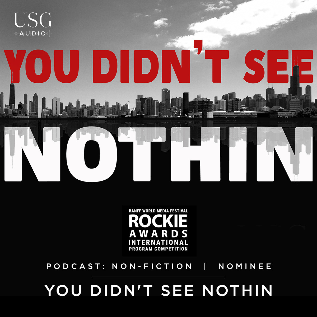 Congratulations to USG Audio and Invisible Institute’s You Didn’t See Nothin, on their 2024 Rockie Awards nomination! BANFF World Media Festival recognizes excellence in global television and digital content.