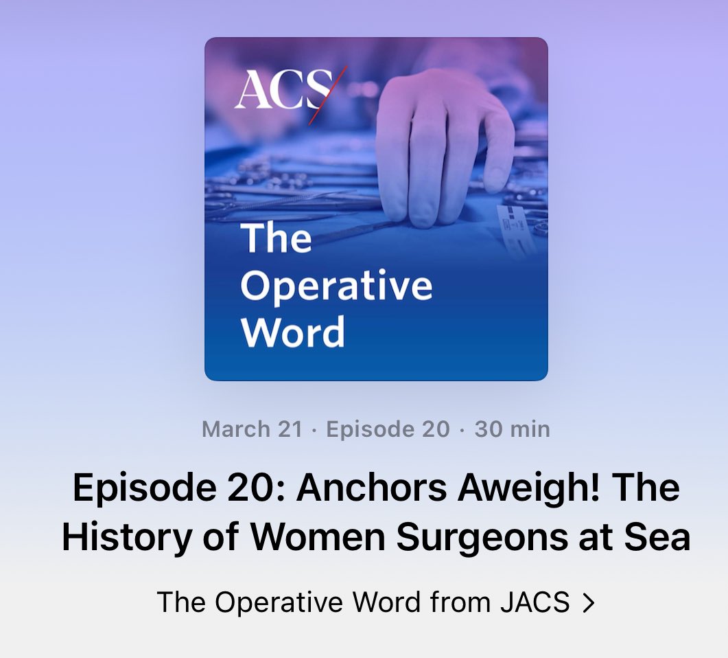 Happy #WomensHistoryMonth In this episode of The Operative Word, I learned about this history of women surgeons and women in medicine at sea. Thank you to Dr. Amy Hernandez & @AmCollSurgeons The Operative Word from JACS podbean.com/pu/pbblog-8dn8… #jacsoperativeword