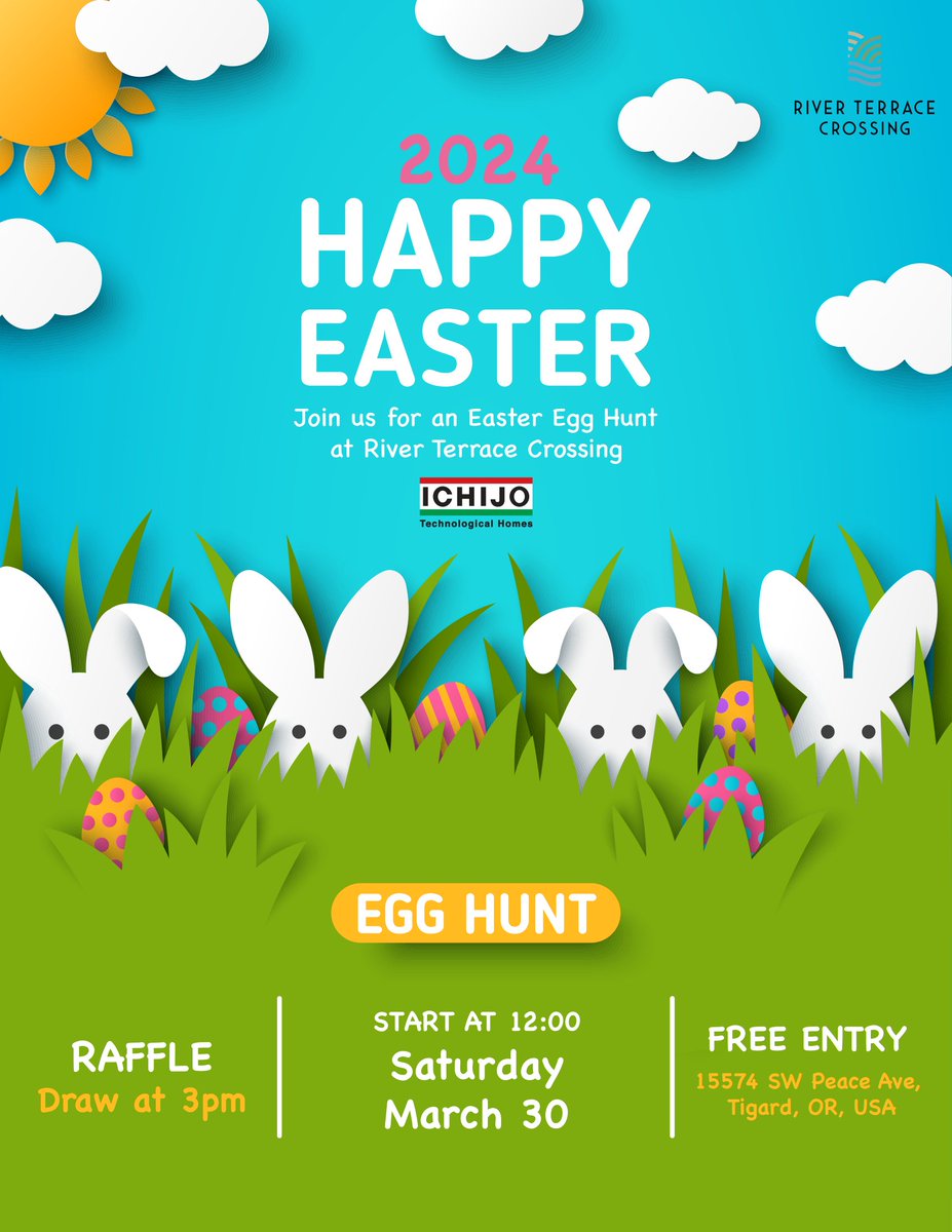Please Join us for a Free Easter Egg Hunt at River Terrace Crossing in Tigard, OR on March 30, 2024! Visit the beautiful Ichijo models while hunting for Easter Eggs! The location is 15574 SW Peace Ave., Tigard, OR. Please RSVP at: eventcreate.com/e/egghuntrtc