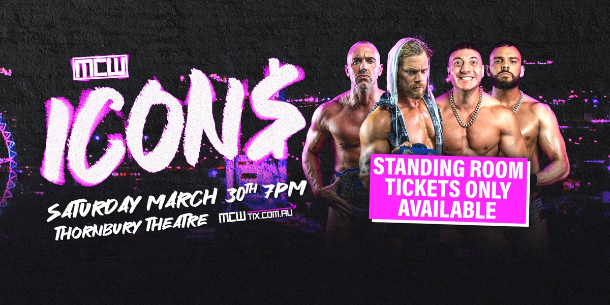 ICONS - TICKET UPDATE Only standing room tickets remain for MCW Icons on Saturday 30th March. Visit MCWTix.com.au to secure your place - be quick! This is an all ages event. Doors open at 6pm, show starts at 7pm. #MCWIcons