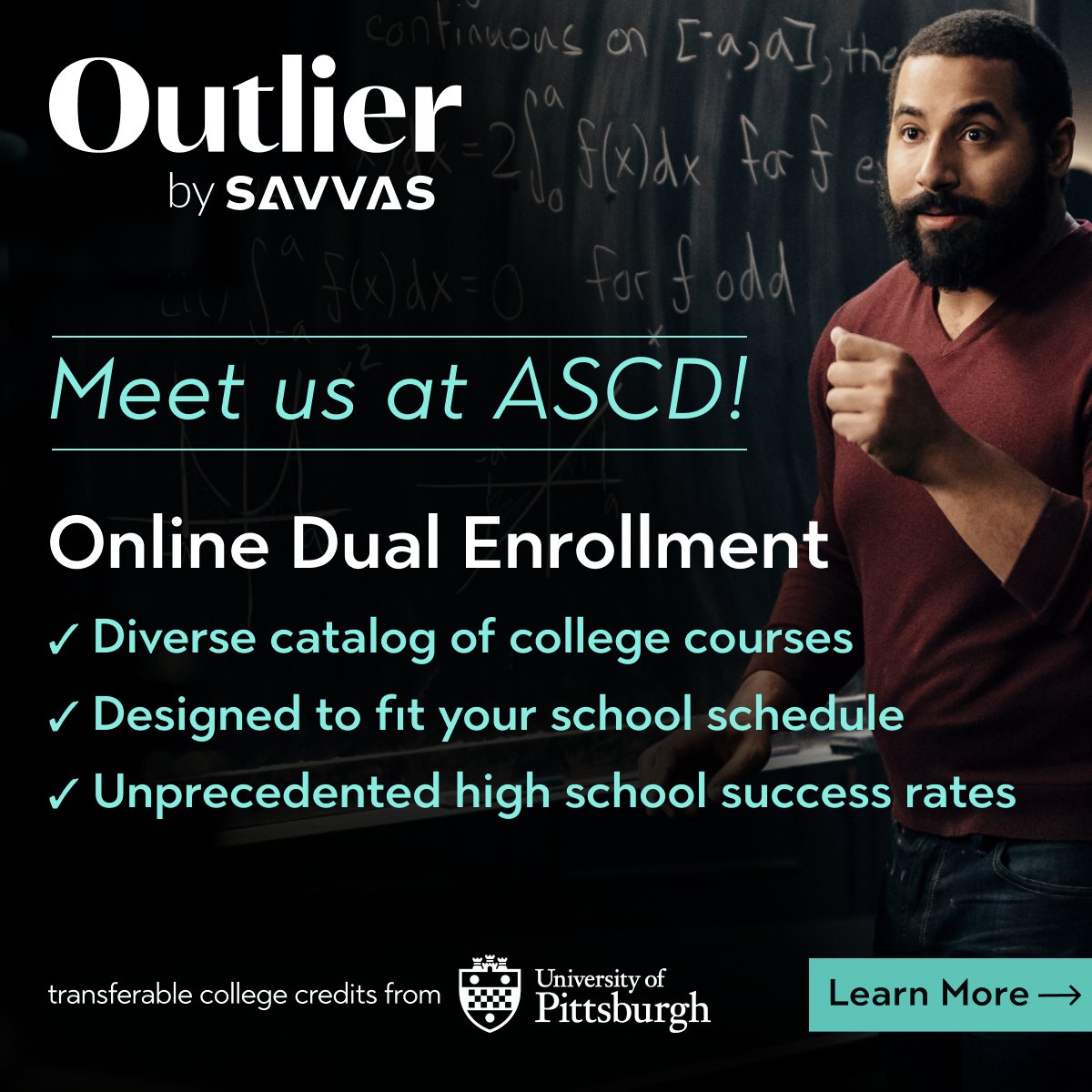 💻 ASCD attendees! Prepare your students for college & career success with a diverse catalog of award-winning courses. Visit the @SavvasLearning booth #1035 to learn more about our new Outlier by Savvas online #DualEnrollment courses: ow.ly/Ni1Y50R02P0 @ASCD #ASCD24 #K12