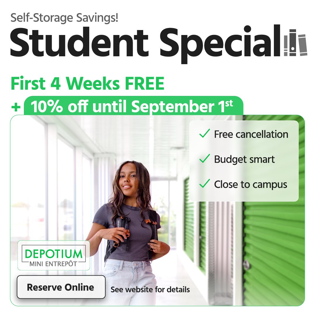 😎Économies sur l’entreposage libre-service😎
📝Promotion pour les étudiants📝
✅Les 4 premières semaines d'entreposage sont GRATUITES
+ 10% de réduction jusqu'au 1er septembre réservé aux étudiants ✅
#depotium #magasinerlocalentreposerlocal #canadian
