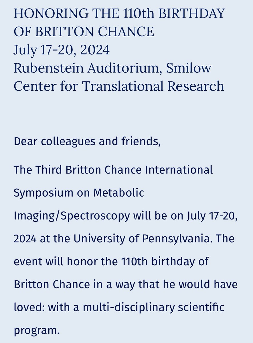 Imaging friends! Come join us at Penn for the 3rd Britton Chance International Symposium on Metabolic Imaging and Spectroscopy on July 17-20th! Travel awards available for trainees and junior faculty. Abstract due April 1st. Pls spread the word! med.upenn.edu/brittonchance/