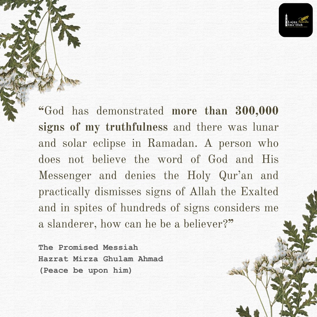 On this day, March 23rd, let us marvel over the many #signs demonstrated by God for the truthfulness of the Promised Messiah.