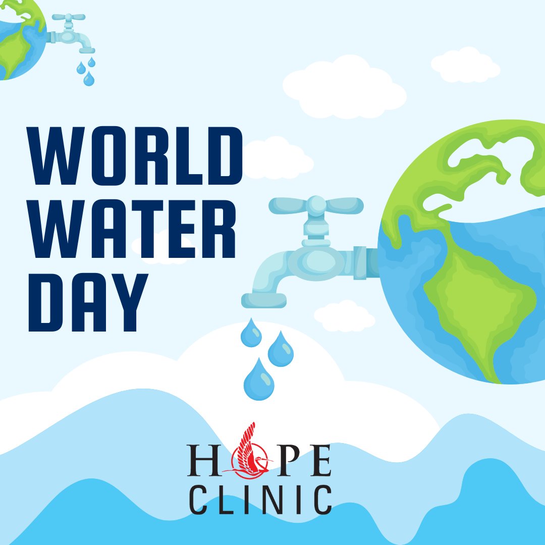 💧🌎Today is World Water Day, a reminder of the importance of safe water for health and wellbeing. Let's work together to conserve water, protect water sources, and promote water sustainability. #WorldWaterDay #HOPEClinic #CleanWaterForAll 🌍💙