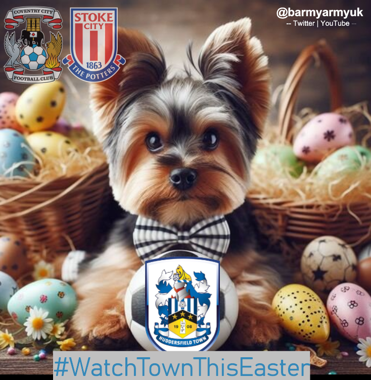 barmyarmyuk's tweet photo. #Huddersfield Town - #WatchTownThisEaster
- Good Friday - 29-03-24 - Coventry City (H) - 15:00 #HUDCOV
- Easter Monday - 01-04-24 - Stoke City (A) - 15:00 #STKHUD
#htafc | #htafc https://t.co/GqVsGxhTHg