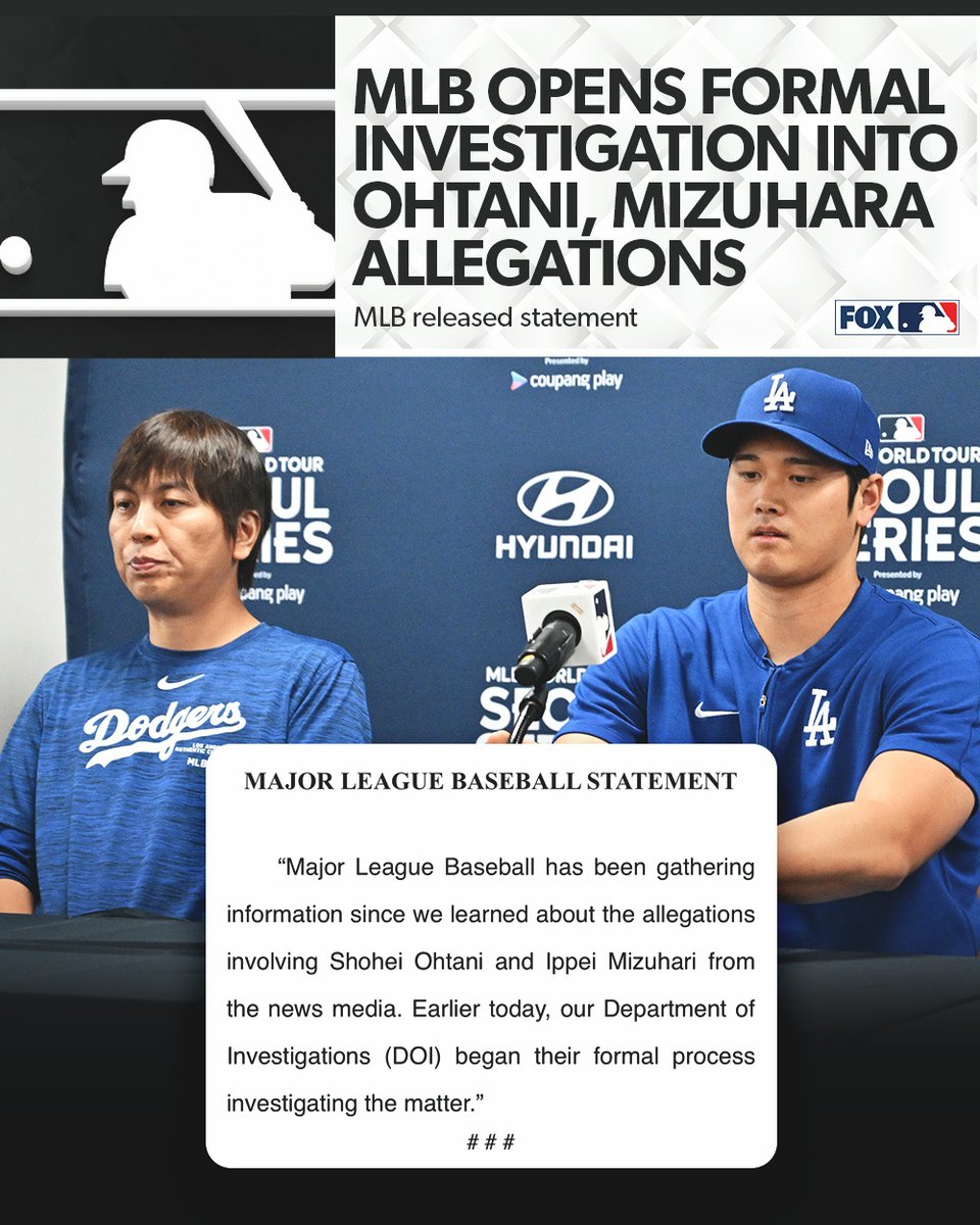 MLB released a statement announcing formal investigation into allegations surrounding Shohei Ohtani and Ippei Mizuhara.