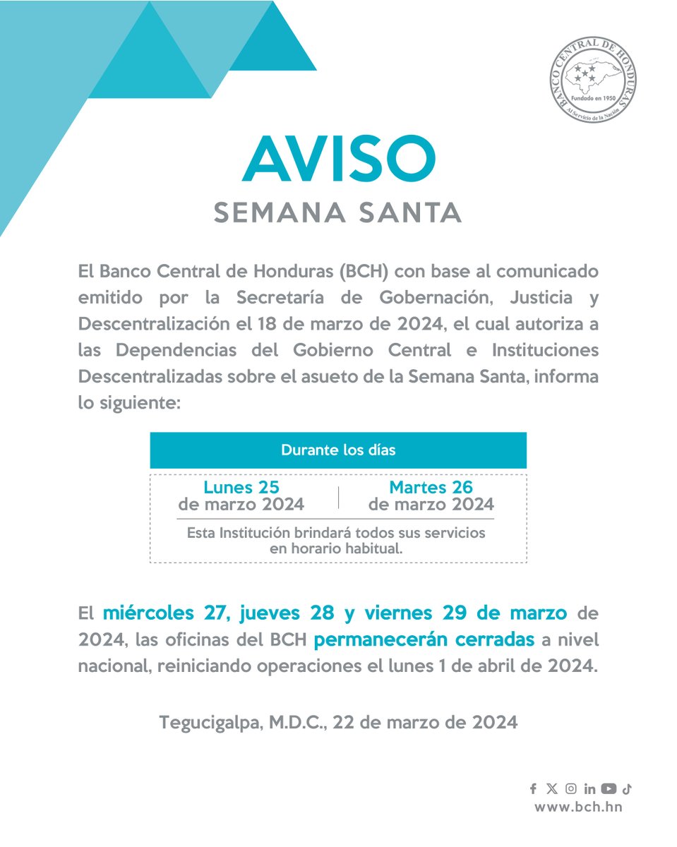 BancoCentral_HN's tweet photo. El #BCH informa que, nuestras ventanillas de atención al público estarán abiertas el lunes 25 y martes 26. Retornaremos a nuestras labores el lunes 1 de abril. https://t.co/thmD57uxfX