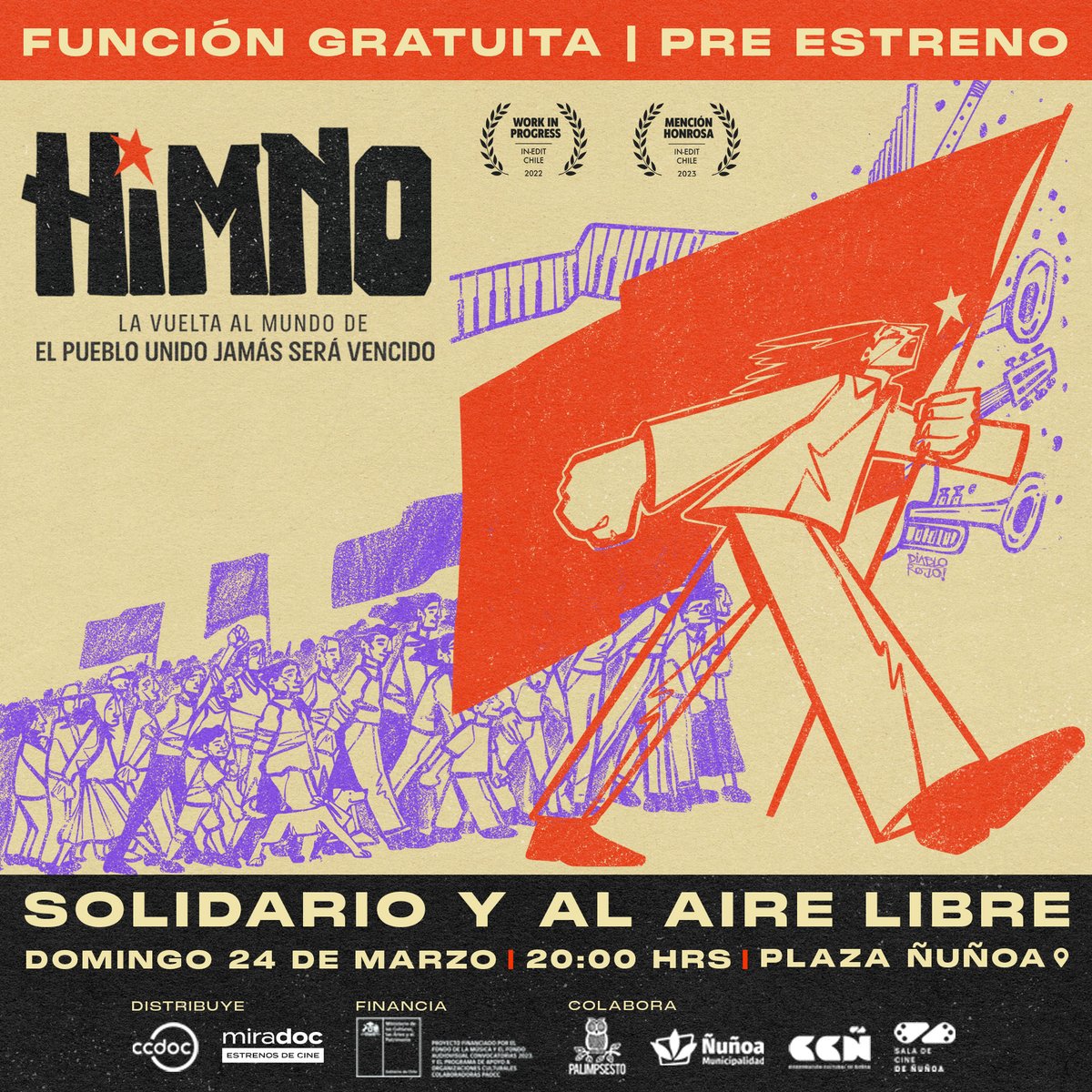 👀Invitación!! Función gratuita, solidaria y al aire libre de Himno este domingo en Plaza Ñuñoa. Habrá sorpresitas! Desde el 4 de abril salas Miradoc en todo Chile ❤️ @MartinFariasZ #elpueblounidojamasseravencido