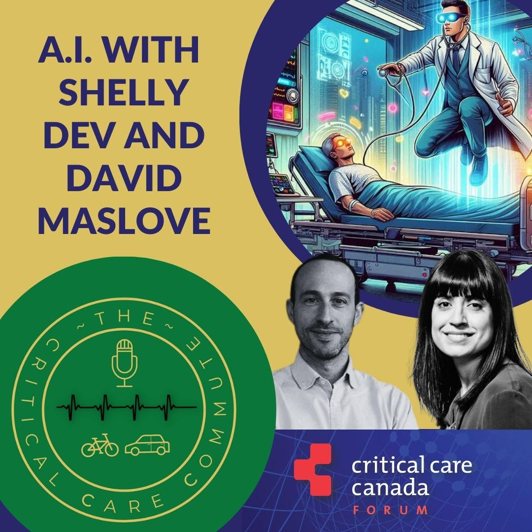 Just in time for the weekend!!!! In this episode, we explore the intersection of artificial intelligence and critical care medicine with Dr. Shelly Dev and David Maslove, recorded after a panel discussion held at the Conference in Toronto.