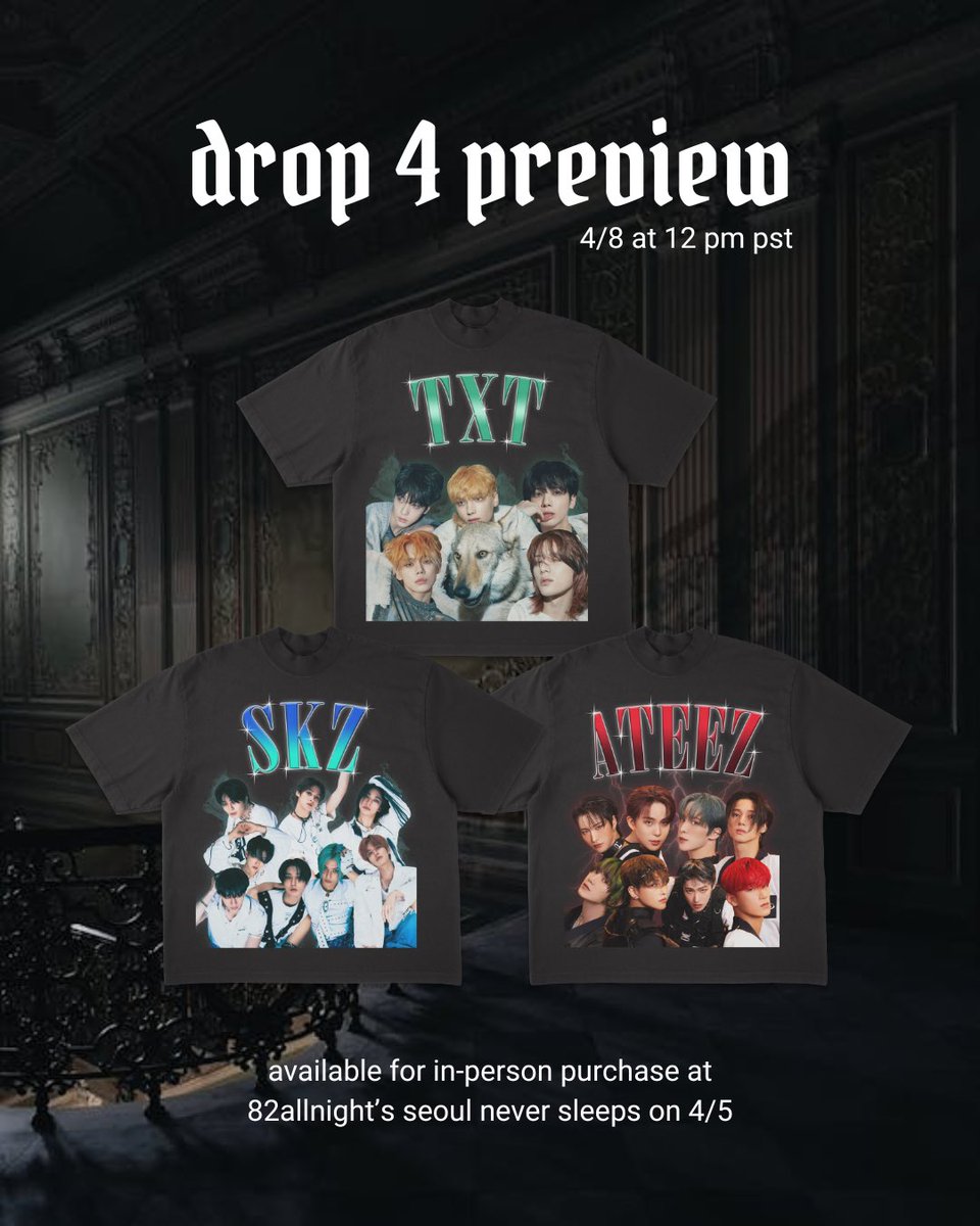 dwirsl's tweet image. look at me! look at me! 🎶 

drop 4: txt, skz, ateez, nayeon, sana ⭐️ everyone who attends kpop night on 4/5 will have exclusive early access to this drop before it officially drops 4/8 online
