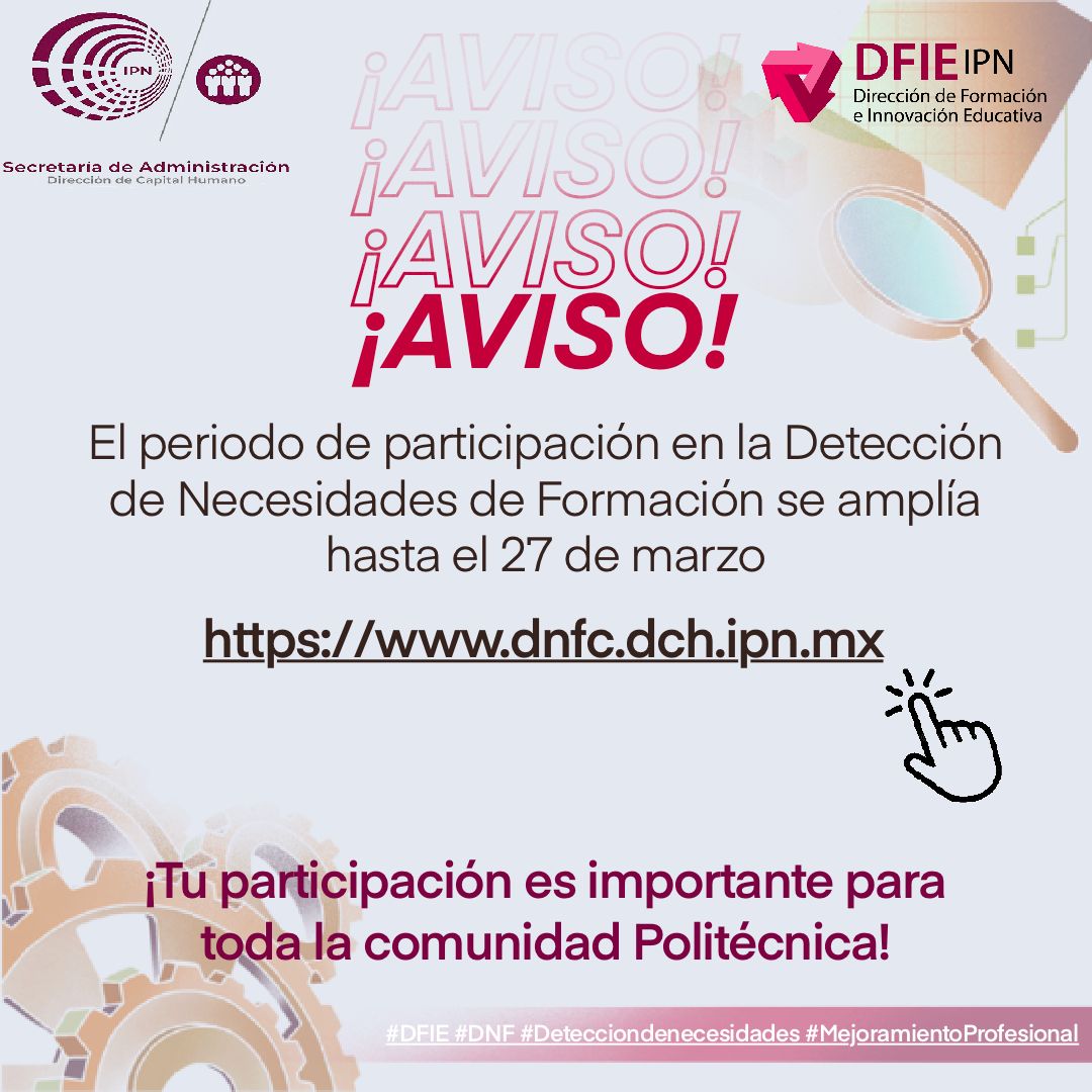 IPN_DFIE's tweet photo. Participa, aún hay tiempo. 🤳
#DFIE #DNF #DetecciónDeNecesidades #MejoramientoProfesional https://t.co/ZEMWBNZ1ei