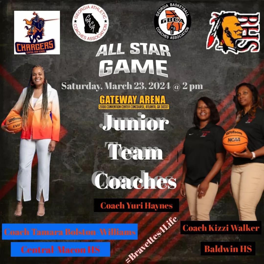 Baldwin Bravettes will be well represented not only with 3 Bravettes playing but also 3 Bravettes alumni (Coach Bolston-Williams [Central-Macon HS], Coaches Walker & Haynes [Baldwin HS] coaching together on the same GBCA/GSCA Junior All-Star Team at 2 pm tomorrow in College Park.