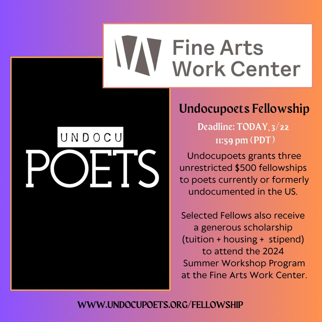 📣 Just a few hours left to submit your work to the Undocupoets Fellowship 📣 Open to poets currently or formerly #undocumented in the US. Three Fellows will receive a $500 fellowship & a generous scholarship+ to attend the 2024 @FAWCCapeCod #SummerWorkshopProgram