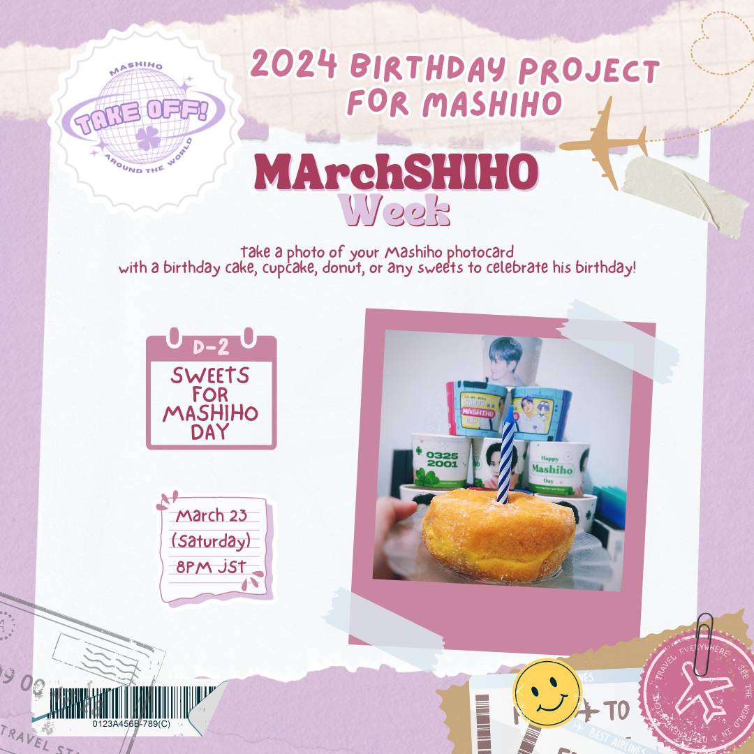 🛫 𝙏𝘼𝙆𝙀 𝙊𝙁𝙁! 𝘔𝘈𝘚𝘏𝘐𝘏𝘖 𝘈𝘙𝘖𝘜𝘕𝘋 𝘛𝘏𝘌 𝘞𝘖𝘙𝘓𝘋 🛫

[#MArchSHIHO EVENT D-2]
🍀SWEETS FOR MASHIHO DAY

There's nothing better than eating something sweet while waiting 😊
Share this poster to let everyone know 😊

#TAKEOFFwithMASHIHO
#MASHIHO #마시호 #マシホ