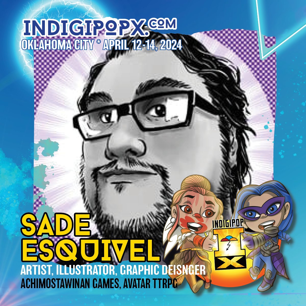 #IndigipopX2024 welcomes back Sadekaronhes Esquivel & Rising Sons Media, LLC! Sade is paneling, teaching and hosting a table in Artists Alley!

📍 @FAMokMuseum
📅 April 12-14, 2024
🎟️ indigipopx.com (tix + info)
#IPXatFAM #OKC #AttentionIndiginerds #NativeCreatives