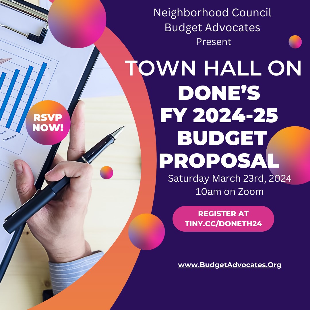 Join the Neighborhood Council <a href="/BudgetAdvocates/">Budget Advocates</a> and <a href="/EmpowerLA/">EmpowerLA</a> on Saturday, March 23 at 10am for a Town Hall on Department of Neighborhood Empowerment FY 2024-25 budget request.  drive.google.com/.../1_LBRMghA1….  The town hall is free and open to all.
Register at tiny.cc/DONETH24