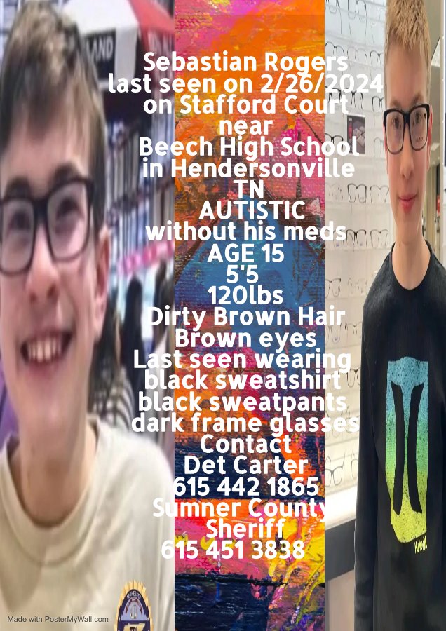 #SebastianRogers  #Autism  #autistic  #SpreadTheWord  #MissingPerson  #missingchild  #hendersonville #Tennessee  #sumnercounty  #TrendingNews  #findhim  #retweet #twittercomnuniity  #truecrimecommunity  #15yearold #attentionrequired #sethrogers