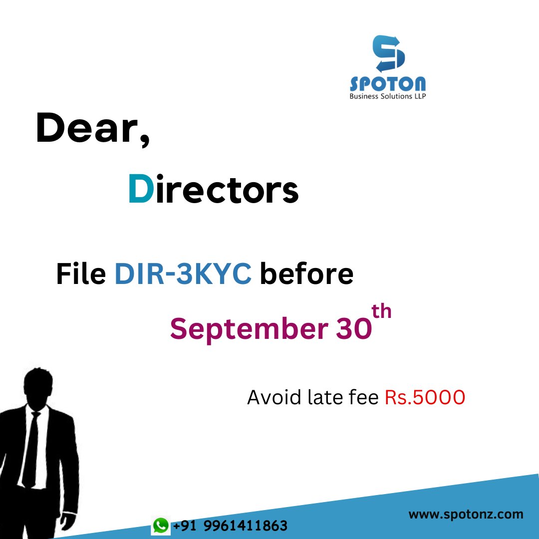SpotonLlp's tweet photo. Annual submission of KYC details via e-Form DIR-3 KYC is now obligatory.

Act before the 30th Sept 2024 deadline to avoid DIN deactivation. Stay informed, stay compliant.

#CorporateAffairs #DirectorUpdates #Compliance#spotonbusinesssolutionsllp https://t.co/6Wu08qqLWt