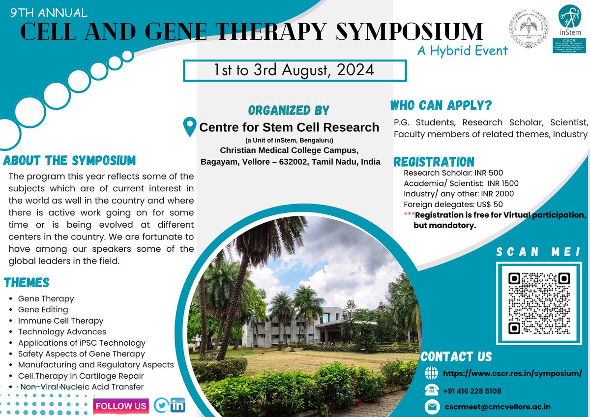 <a href="/CSCR_CMC_inStem/">Centre for Stem Cell Research _ CMC _ inStem</a> is organizing the 9th Annual Cell and Gene Therapy Symposium (Hybrid) from 1st to 3rd  August, 2024. 
Registration open: cscr.res.in/symposium/  #CGTS2024 #cellandgenetherapy
<a href="/DBTIndia/">Department of Biotechnology</a>  <a href="/DBT_inStem/">iBRIC-inStem</a> <a href="/OffCMCVellore/">CMC Vellore (Official)</a>