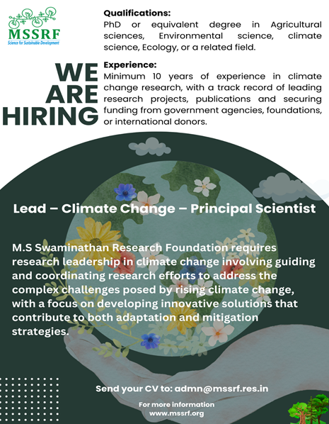 📢 M.S.Swaminathan Research Foundation is hiring Lead – Climate Change – Principal Scientist For ℹ️ click shorturl.at/doK78 Apply by April 05, 2024 @cabcmssrf @bptabc_mssrf @Fishforallmssrf @tjayaraman @doctorsoumya