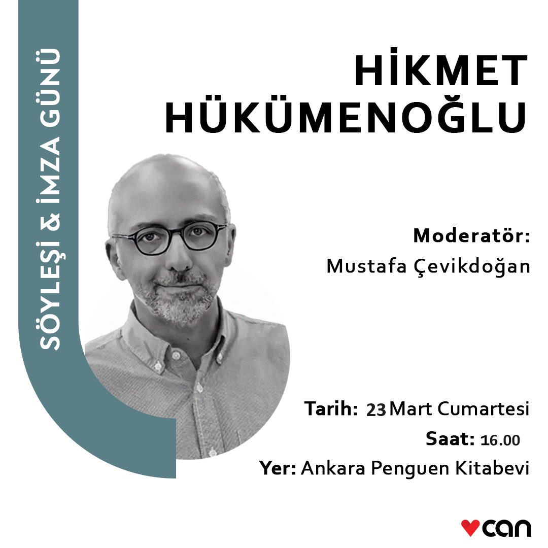 Hikmet Hükümenoğlu söyleşisi Mustafa Çevikdoğan moderatörlüğünde bugün saat 16.00’da Ankara Penguen Kitabevi’nde gerçekleşecek.