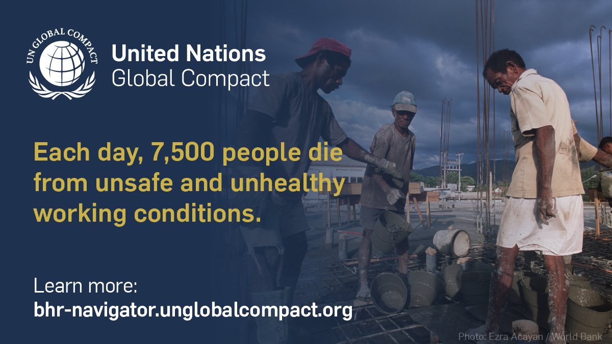 Every day, 7,500 people die from unsafe and unhealthy working conditions. Our #BizHumanRights Navigator helps companies address occupational #SafetyAndHealth hazards in their operations and supply chains. Access our guidance: bhr-navigator.unglobalcompact.org/issues/occupat…