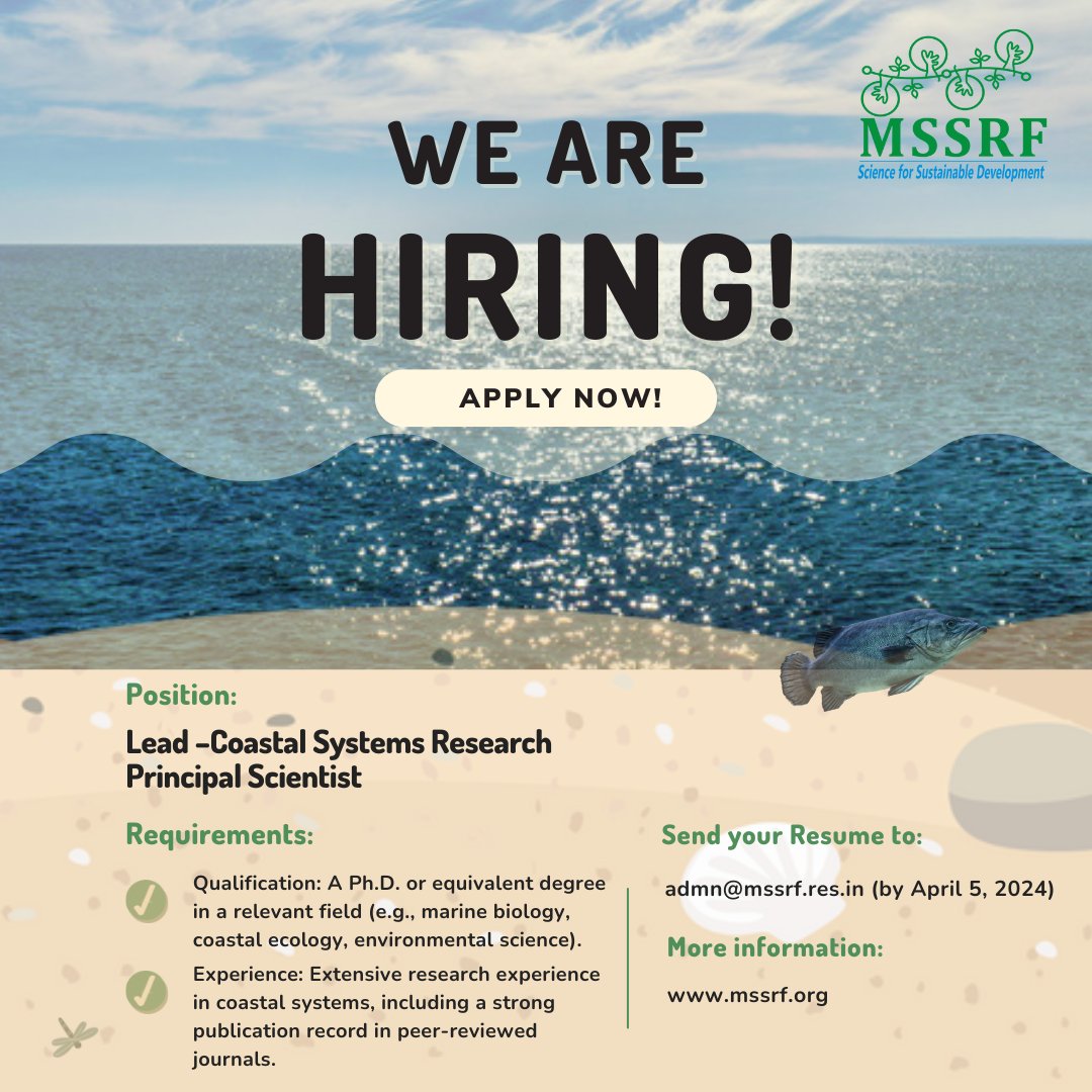 Join M.S.Swaminathan Research Foundation team! Position: Lead –Coastal Systems Research – Principal Scientist 📢Details👉 shorturl.at/doK78 Last date: April 05, 2024 @cabcmssrf @bptabc_mssrf @Fishforallmssrf @doctorsoumya @Velvizhi2017