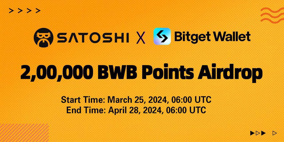 📢 2,00,000 #BWBPoints Airdrop on Satoshi App! We're excited to announce 200K BWB Points Airdrop on the Satoshi App with @BitgetWallet! 👥 Participation is limited to the first 22,000 users only. 🪂 Timeline: - Begins: March 25, 2024, 06:00 UTC - Ends: April 28, 2024, 06:00…