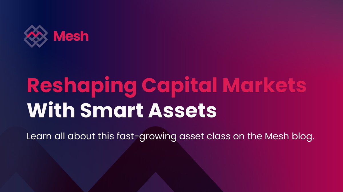 Some people call them tokenised assets. We call them “Smart Assets”. They’re issued, traded &amp; managed on our platform. Offering all the benefits of traditional financial assets, with deeper layers of flexibility, accessibility, security &amp; transparency. 
mesh.trade/what-is-a-smar…