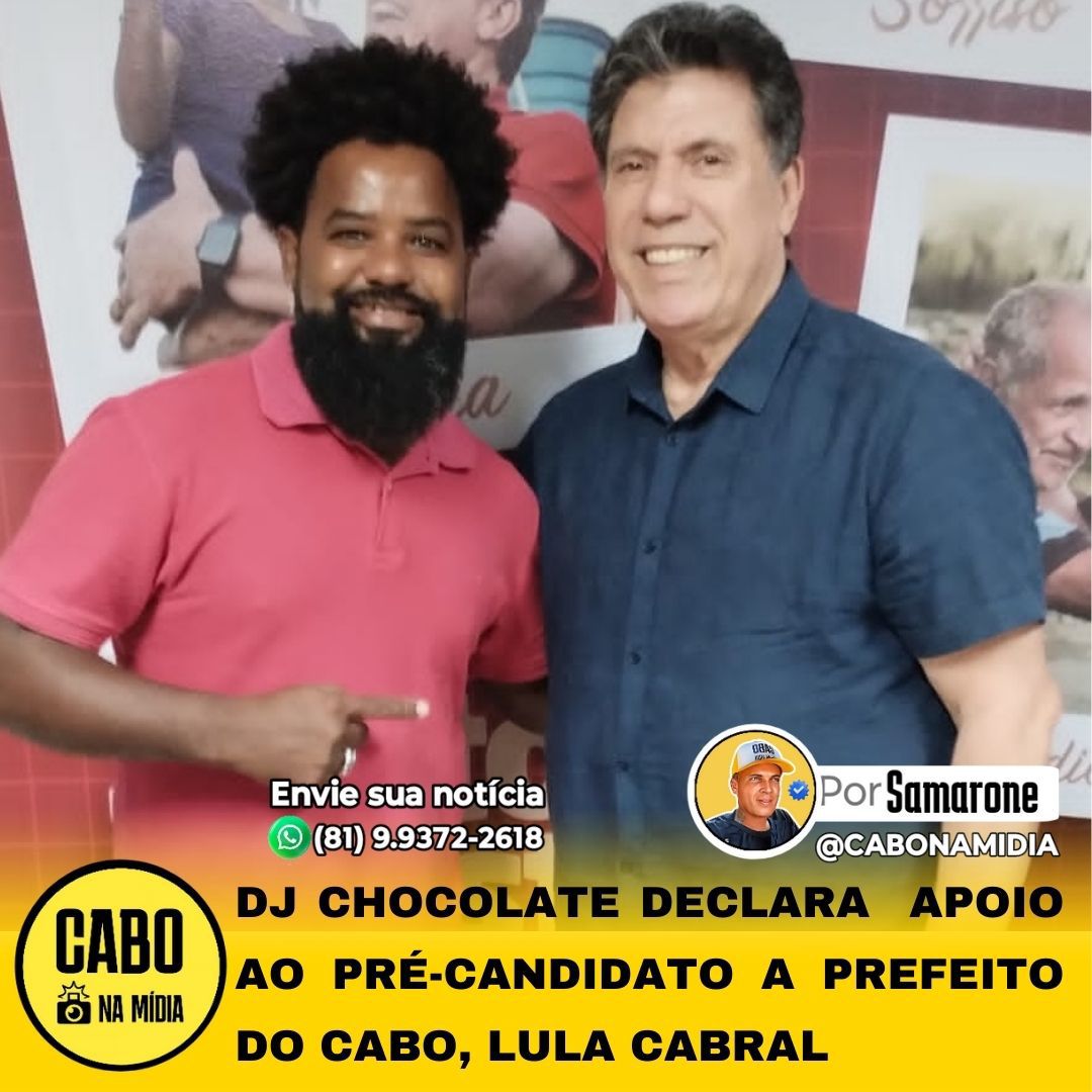 *Dj Chocolate declara  apoio ao pré-candidato a prefeito do Cabo, Lula Cabral*

“Dj Chocolate agora faz parte do projeto político do pré-candidato a prefeito do Cabo, Lula Cabral. Sua adesão marca um importante passo