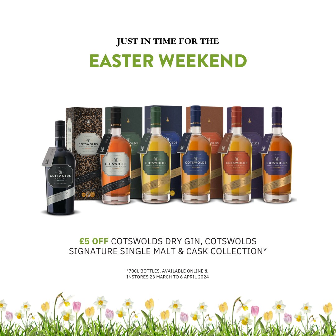 Ready for an Easter treat? Hop into the long weekend with £5 off selected bottles* from the Cotswolds Distillery. Whether you're hosting a gathering or enjoying a quiet holiday, add a taste of the Cotswolds. *Only 70cl bottles. Available online & in-stores.