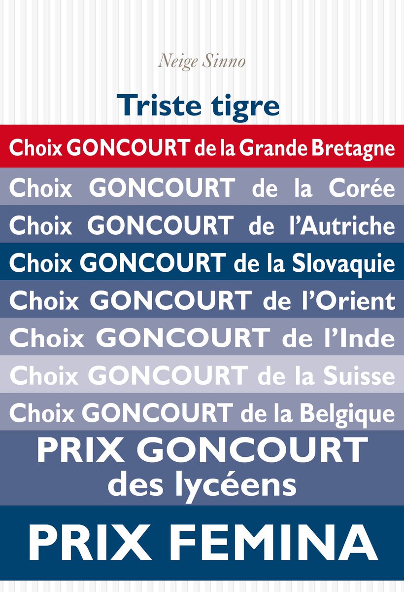 'Triste tigre', de Neige Sinno a reçu hier le Prix Choix Goncourt de la Grande Bretagne décerné par les étudiants de King's College, University of Leeds, Cambridge, Warwick, Aberdeen, Bath, StAndrews,Oxford, Belfast, Durham, Cardiff, Southampton, Bristol etc. #choixgoncourtuk