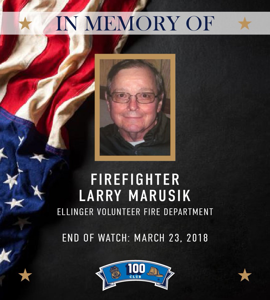 In remembrance of Ellinger Volunteer Fire Department Firefighter Larry Marusik who passed away after succumbing to injuries he sustained 13 days earlier while fighting a fire in the line of duty. #FortheFallen