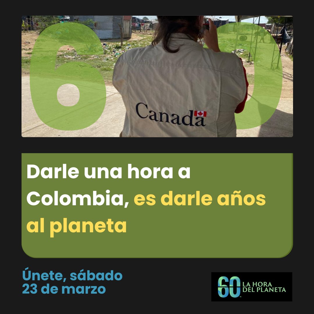 La crisis climática y la pérdida de naturaleza nos afecta a todos y todas. Canadá 🇨🇦 se suma a la #LaHoraDelPlaneta para expresar nuestro compromiso con la protección del medio ambiente 🍃 y la naturaleza en Colombia 🇨🇴 🌎. ¡Toma acción este sábado 23 de marzo!