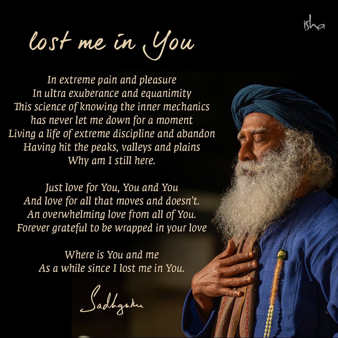 Sadhguru just penned 'Lost Me in You,' a profound poem that echoes the depth of his love and commitment to all life on the planet. I wish everyone experiences the warmth and depth of his love ❤️ #sadhguru @SadhguruJV