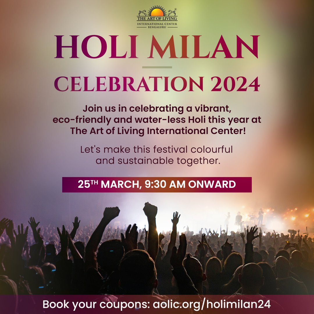 Join us in celebrating a vibrant, eco-friendly and water-less Holi this year at The Art of Living International Center, Bengaluru. Let's make this festival colourful and sustainable together | 25th March, 9:30 am onward. Register: aolic.org/holimilan24