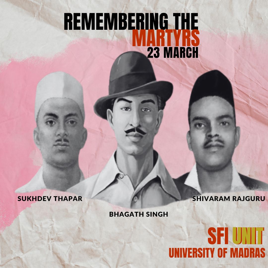 sfi_unom's tweet photo. On March 23 ,Remembering revolutionary freedom fighters Bhagat Singh, Shivaram Rajguru and Sukhdev Thapar on the Martyr's Day https://t.co/bjiJLKWfGo