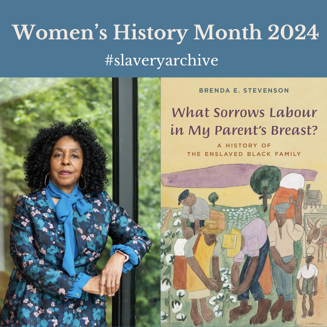 Brenda E. Stevenson's work is mandatory to anyone studying the history of slavery in the Americas. She also trained generations of women historians working on enslaved women. Here her latest book What Sorrows Labour in My Parent's Breast? #WomensHistoryMonth #slaveryarchive