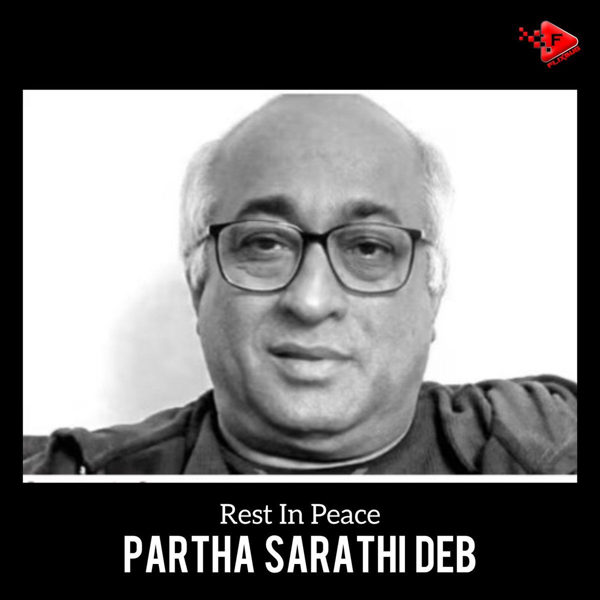 flixbugofficial's tweet photo. With heavy heart, we pay condolences to the family and friends of veteran Bengal actor, #parthasarathideb as he left for his heavenly abode.
#parthasarathidebdeath #restinpeace #ripparthasarathy #veteranbengaliactor #condolence #Flixbug https://t.co/6Hwvjmifql