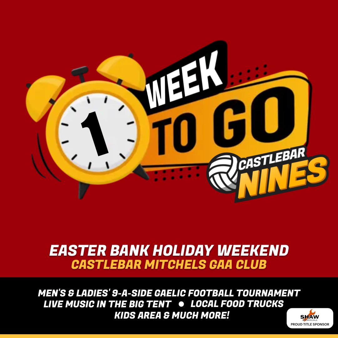 castlebar9s's tweet photo. 🚨1 WEEK COUNTDOWN ALERT! 🚨

The excitement is ramping up for the start of THE Gaelic football tournament of the year - the Castlebar 9s! 

🗓️ Easter Bank Holiday weekend (March 30-31). 9-a-side Gaelic football, live music, food and plenty of craic!

🔗 https://t.co/Sfpmk0N0Od https://t.co/QYKvw66Onw