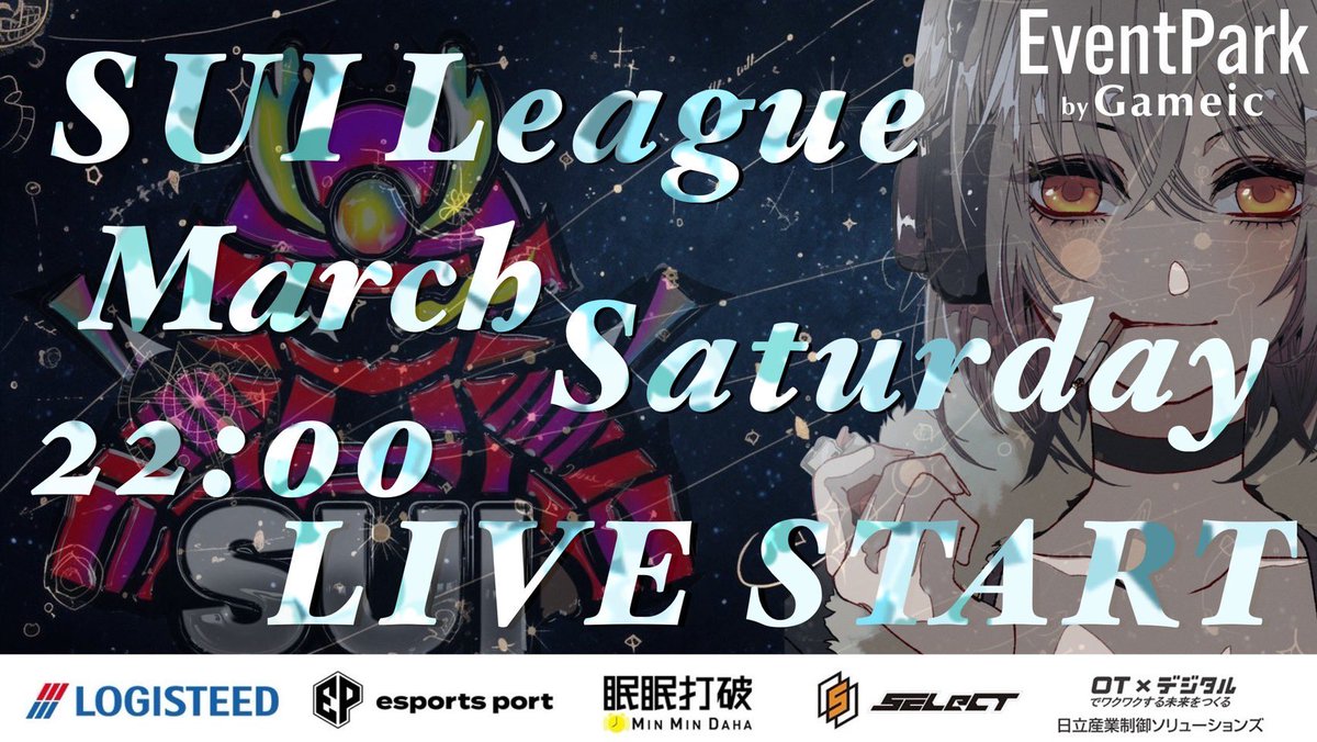 eve_toshi32's tweet photo. SUI League 開幕🎌
3月度Day❸実況‼️

SUI League後半戦START⚔️

WolfRageが首位をキープ🐺
しかしEverestが追い上げ🔥
僅差でGlacierが3位‼️‼️

Day4前に順位を上げろ💥
YouTube応援コメントで盛り上げよ👊

🔗 https://t.co/ycdX38sXDe

#実況  #リーグ  #SUI
#いぶにいチャンネル https://t.co/aPSey89aKR