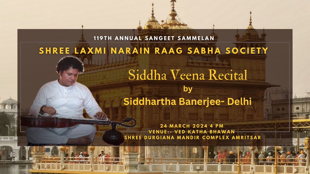 Blessed & honoured to offer my humble offering once again with Siddha Veena 🙏✨ at 119th Annual Sangeet Sammelan of Shree Laxmi Narain Raag Sabha Amritsar #siddhaveena #siddharthabanerjee #raagsabha #amritsar #amritsardiaries #AmritsarNews #musicianlife #musician #musicians